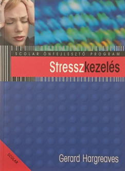 Gerard Hargreaves - Stresszkezel�s