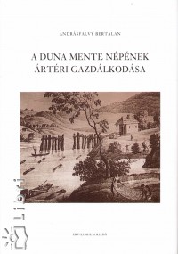 Andrsfalvy Bertalan - A Duna mente npnek rtri gazdlkodsa