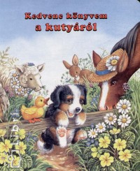 Varga Erzsébet - Kedvenc könyvem a kutyáról