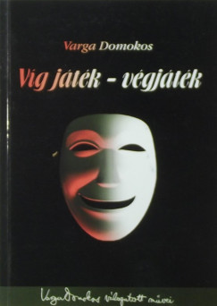 Varga Domokos - Vg jtk - vgjtk
