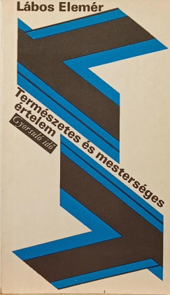 Lábos Elemér - Természetes és mesterséges értelem