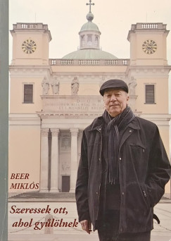 Beer Mikl�s - R�ti J�zsef - Szeressek ott, ahol gy�l�lnek
