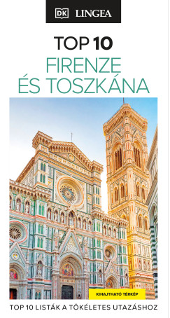 Firenze �s Toszk�na - TOP 10