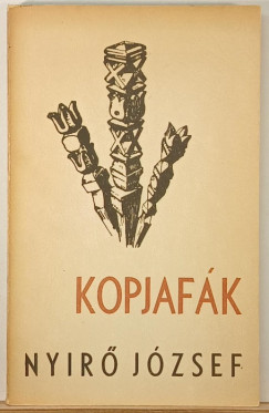 Nyir� J�zsef - Kopjaf�k - emigr�ns kiad�s