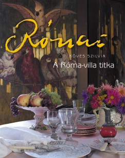 Kves Szilvia - A Rma-villa titka