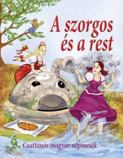 Nagy va  (Szerk.) - A szorgos s a rest