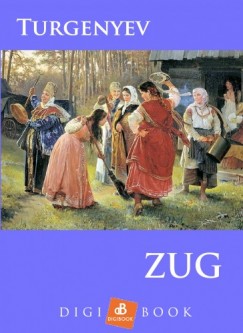 Ivan Turgenyev - Zug