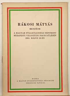 Rkosi Mtys - Rkosi Mtys beszde