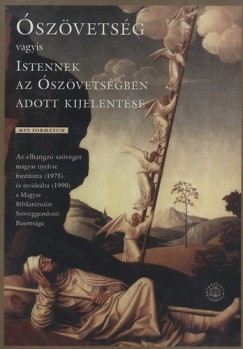 szvetsg vagyis Istennek az szvetsgben adott kijelentse