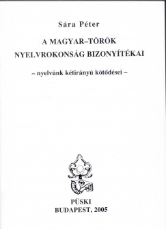 Sra Pter - A magyar-trk nyelvrokonsg bizonytkai