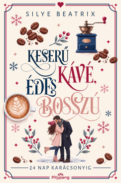 Beatrix Silye - Keserű kávé, édes bosszú