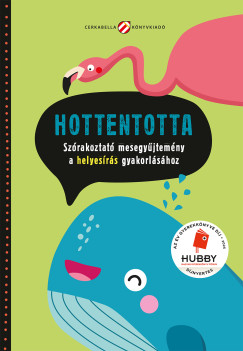 Lovsz Andrea  (Szerk.) - Hottentotta