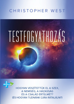 Christopher West - Testfogyatkozs