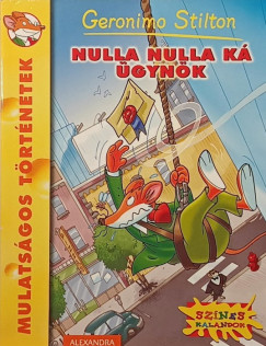 Geronimo Stilton - Nulla Nulla K� �gyn�k