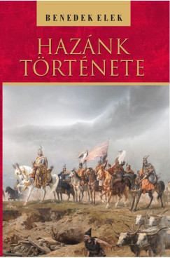 Benedek Elek - Haznk trtnete
