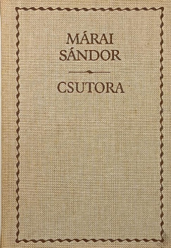 Márai Sándor - Csutora