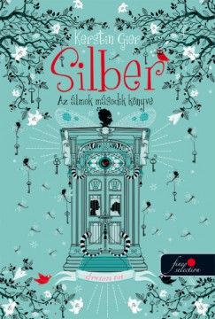 Kerstin Gier - Silber - Az lmok msodik knyve (Silber 2.) - puha kts