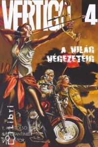 Jamie Delano - Brian K. Vaughan - Vertigo 4. - A vilg vgezetig