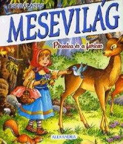 Knyveshz Kft. Alexandra  (sszell.) - Csodlatos mesevilg - Piroska s a farkas