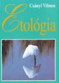 Csnyi Vilmos - Etolgia