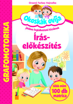 Orosné Farkas Hajnalka - Okoskák Ovija -Írás-előkészítés