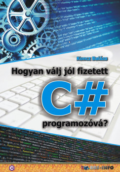 Koncz Balzs - Hogyan vlj jl fizetett C# programozv?