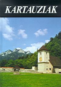 Legeza Lszl - Trk Jzsef - Kartauziak