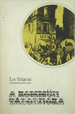 Lev Szlavin - A kommün tábornoka