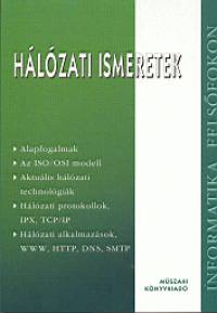 Bksi Jzsef - Rde Pter - Hlzati ismeretek