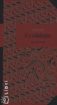 Anselm Grn - t a szabadsghoz