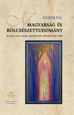Fodor Pl - Magyarsg s blcsszettudomny