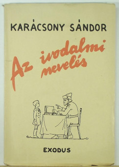Karcsony Sndor - Az irodalmi nevels