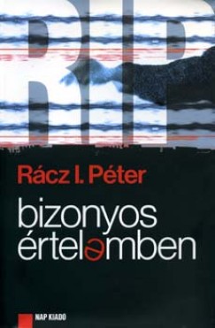 Rcz I.Pter - Bizonyos rtelemben