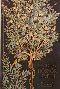 Publius Ovidius Naso - Hősnők levelei