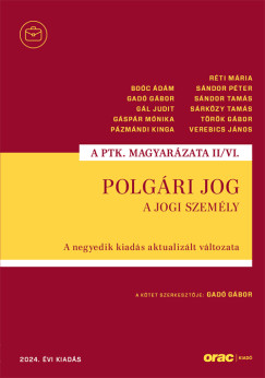 Gad Gbor  (Szerk.) - Polgri jog II/VI.