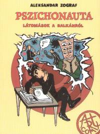 Aleksandar Zograf - Pszichonauta