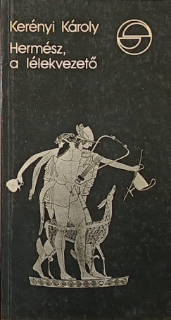 Kernyi Kroly - Hermsz, a llekvezet