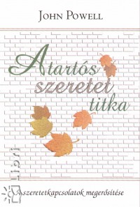 John Powell - A tarts szeretet titka
