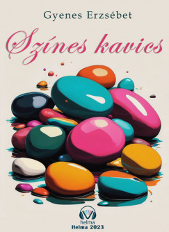 Gyenes Erzsbet - Sznes kavics