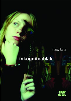 Nagy Kata - Inkognitablak