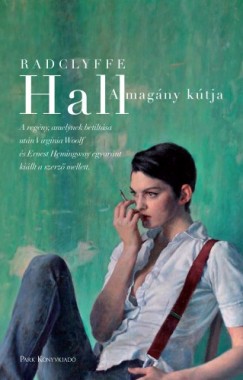 Radclyffe Hall - A magny ktja