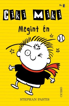 Stephan Pastis - Ciki Miki No. 3.