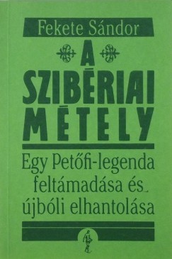 Fekete Sndor - A szibriai mtely
