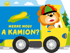 Temesvri Vivien Edit  (Szerk.) - Merre megy a kamion?