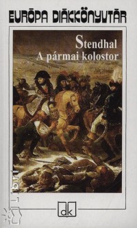 Henri Beyle Stendhal - A prmai kolostor