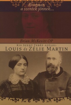 Brian Mckevitt Op - Kis Szent Teréz szülei