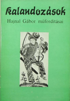 Hajnal Gbor - Kalandozsok