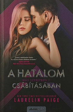 Laurelin Paige - A hatalom csábításában