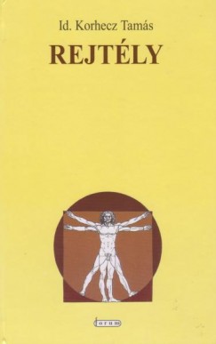 Id. Korhecz Tamás - Rejtély