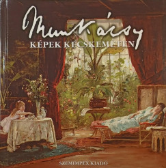 Munk�csy k�pek Kecskem�ten